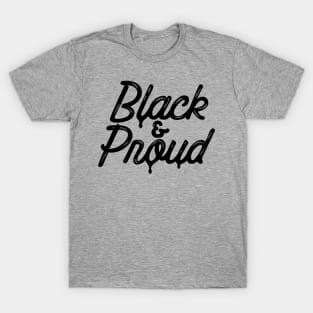 Black and Proud T-Shirt